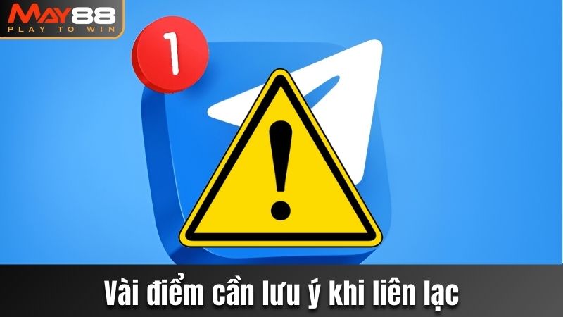 2 điểm cần chú ý khi liên lạc với đơn vị