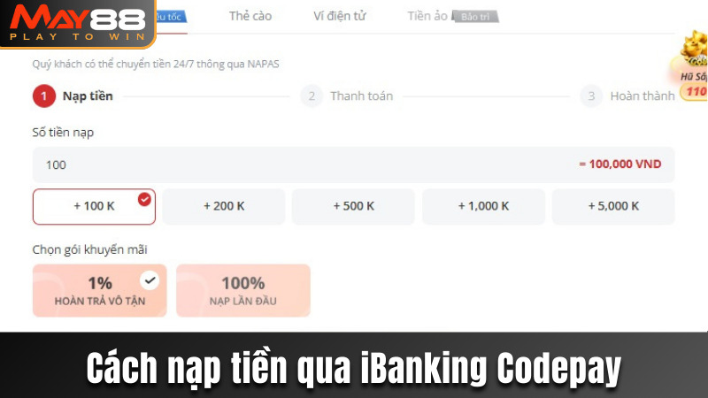 Cách nạp rút tiền May88 qua iBanking Codepay