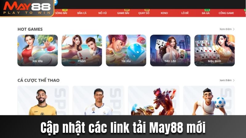 Cập nhật các link tải May88 mới và chuẩn nhất