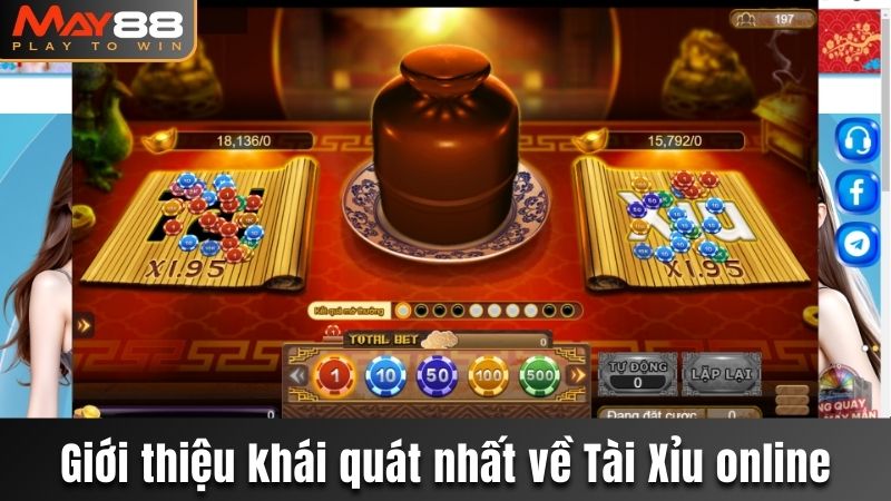 Giới thiệu khái quát nhất về Tài Xỉu online