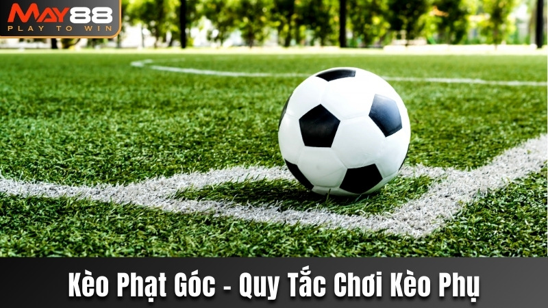 Kèo phạt góc