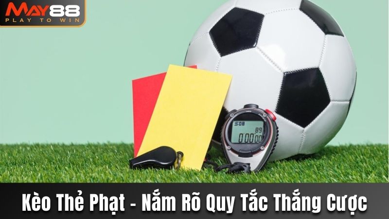 Kèo thẻ phạt