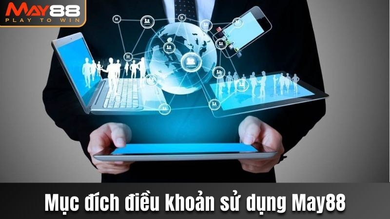 Mục đích điều khoản sử dụng May88