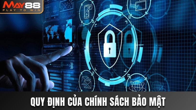 Tất tần tật nội dung có trong chính sách bảo mật