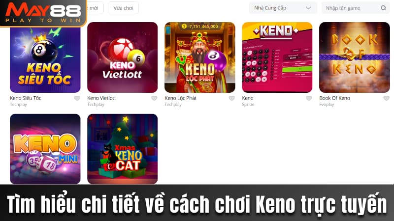 Tìm hiểu chi tiết về cách chơi Keno trực tuyến