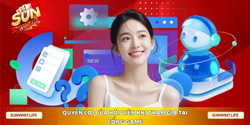 Quyền lợi của hội viên khi tham gia tại cổng game